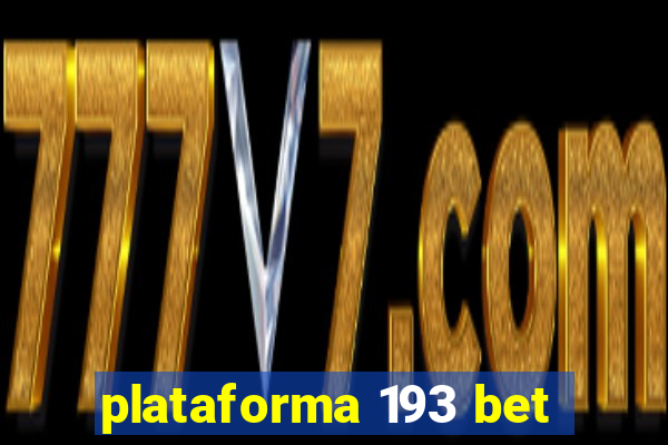 plataforma 193 bet